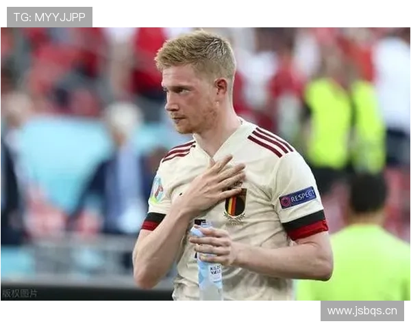 德布劳内国家队与俱乐部核心地位构建路径对比